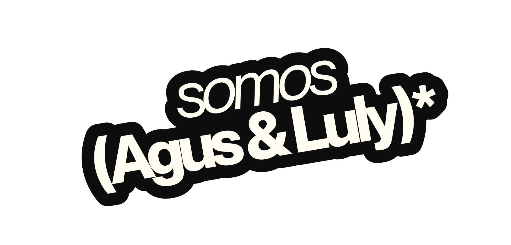 somos (Agus & Luly)*